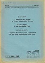 La definizione del secondo a la vigente scala atomica di tempo - IEN Capabilities in the Metrological Field - Long-Term Accuracy of Time Comparisons Via TV Signal Along Radio Relay Links