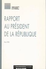 Rapport au Président de la République - Mars 2006