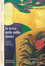 La terra delle mille danze