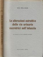 Le alterazioni ostruttive delle vie urinarie esecretrici nell'infanzia