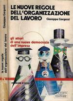 Le nuove regole dell'organizzazione del lavoro