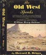 The Old West speaks