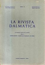 La Rivista Dalmatica - Fasc. I. - Anno XXXVI, Anno XII della nuova serie, Serie IV. - Gennaio - Marzo 1965