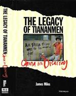 The Legacy of Tiananmen