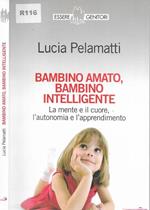 Bambino amato, bambino intelligente