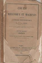 Cours de mécanique et machines professé a l'école polytechnique