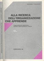 Alla ricerca dell'organizzazione che apprende