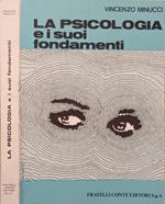 La psicologia e i suoi fondamenti