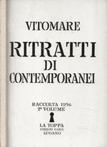 Vitomare. Ritratti di contemporanei. Raccolta 1956. Vol. II