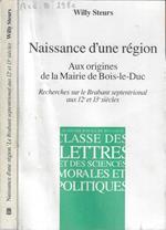 Naissance d'une région aux origines de la Mairie de Bois-le-Duc