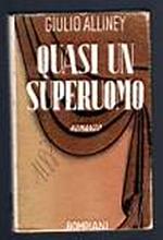 Quasi un Superuomo