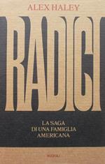 Radici. Alex Haley Rizzoli 1977