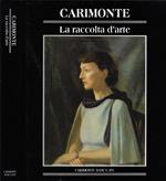 Carimonte. La raccolta d'arte