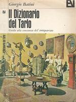 Il Dizionario del Tarlo. Guida alla conoscenza dell'antiquariato