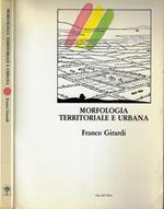 Morfologia territoriale e urbana. La linguistica strutturale per il territorio e la città