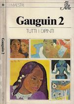 Gauguin Vol 2. Tutti i dipinti