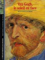 Van Gogh, le soleil en face