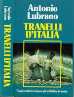 Tranelli d'Italia. Viaggio semiserio nel paese più truffaldino del mondo