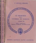 Le memorie sulla guerra di Gallia Libri III, IV, V
