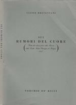 Sui rumori del cuore. Tratta dal volume primo delle Memorie della Società Medico Chirurgica di Bologna - 1837