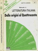 Manuale di letteratura italiana. Dalle origini al Quattrocento