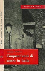 Cinquant'anni di teatro in Italia