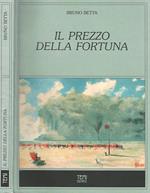 Il prezzo della fortuna