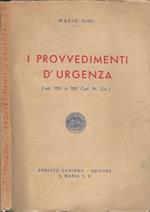 I provvedimenti d'urgenza. art. 700 a 702 Cod. Pr. Civ