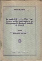 Le leggi dell'Italia Nuova, e l'opera della Magistratura nel Distretto della Corte di Appello di Napoli