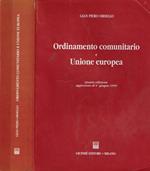 Ordinamento comunitario e unione europea. Aggiornato al 1º giugno 1999