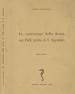 La concezione della storia nei Padri prima di S.Agostino. Parte Prima