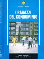 I ragazzi del condominio