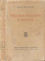 Vecchie cadenze e nuove