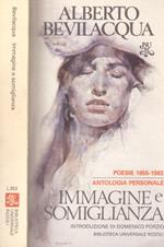 Immagine e somiglianza. Poesie 1955-1982, Antologia personale