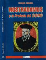 Nostradamus. E le profezie del 2000