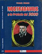 Nostradamus. e le Profezie del 2000