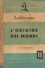 L' origine dei mondi