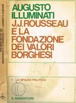 J.J.Rousseau e la fondazione dei valori borghesi