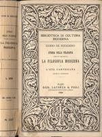 Storia della filosofia parte quarta. La filosofia moderna Vol. I. L' età cartesiana