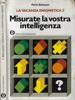 Misurate la vostra intelligenza