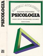 Psicologia. Saggio critico, testimonianze, documenti