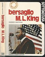 Bersaglio M.L. King