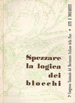 Spezzare la logica dei blocchi