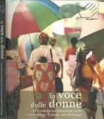 La voce delle donne. La promozione femminile nella Cooperazione Italiana allo Sviluppo