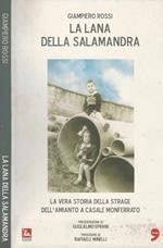 La lana della salamandra. La vera storia della strage dell'amianto a Casale Monferrato