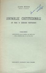 Anomalie costituzionale (In tema di esercizio provvisorio)