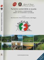 Turismo sostenibile e scuola. Tra ricerca e innovazione verso un ecosistema culturale