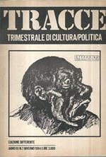 Tracce - Trimestrale di Cultura Politica. Anno II/ n° 7 Inverno 1984