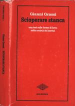 Scioperare stanca