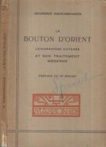 Le Bouton d'Orient. Leishmaniose cutanée et son traitement moderne